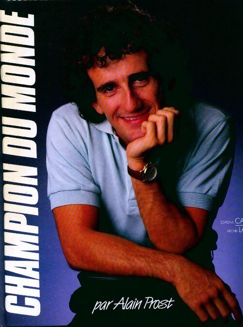 Champion du monde - Alain Prévost - Livre