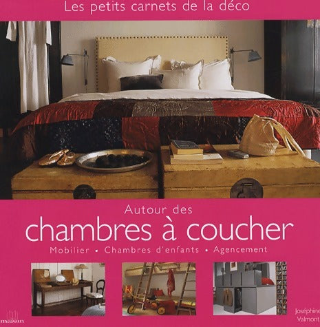 Livrenpoche : Autour des chambres à coucher - Joséphine Valmont - Livre