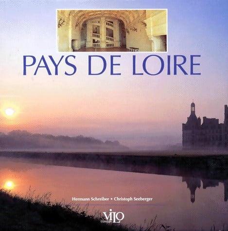 Livrenpoche : Pays de Loire - Hermann Schreiber - Livre