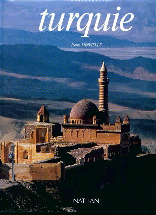 Turquie - Pierre Minvielle - Livre