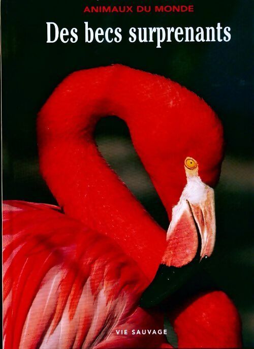 Livrenpoche : Des becs suprenants - Inconnu - Livre