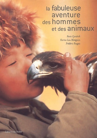 Livrenpoche : La fabuleuse aventure des hommes et des animaux - Boris Cyrulnik - Livre
