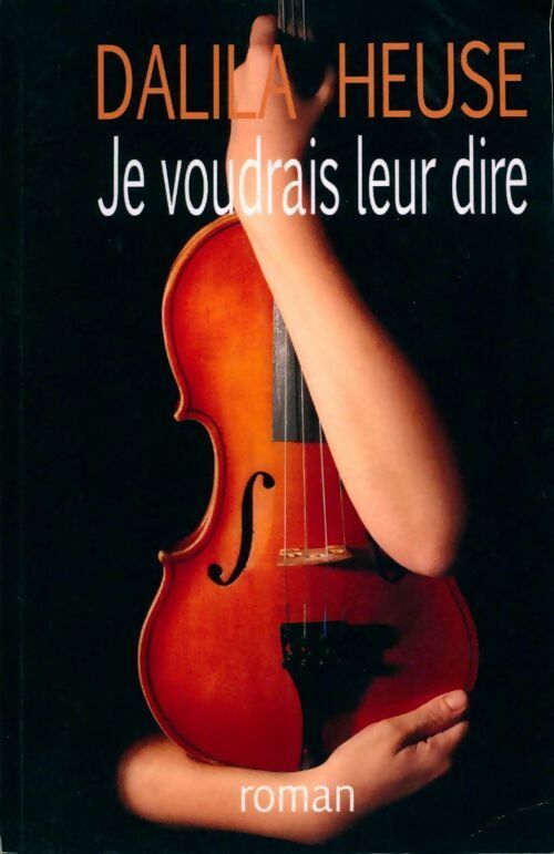 Livrenpoche : Je voudrais leur dire - Dalila Heuse - Livre