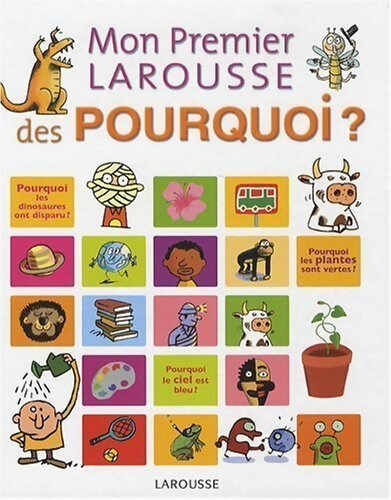 Livrenpoche : Mon premier larousse des pourquoi ? - Collectif - Livre