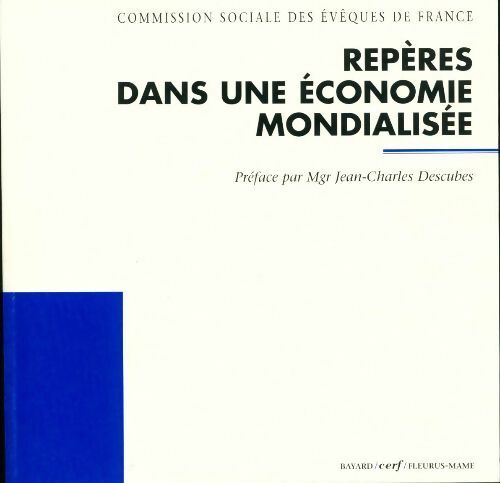 Livrenpoche : Repères dans une économie mondialisée - Commission Sociale Des Évêques De France - Livre