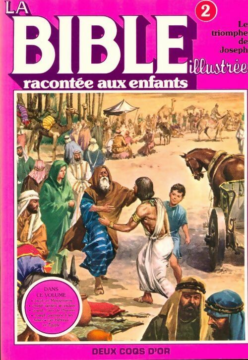 Livrenpoche : La Bible illustrée racontée aux enfants Tome 2 le triomphe de Joseph - Inconnu - Livre