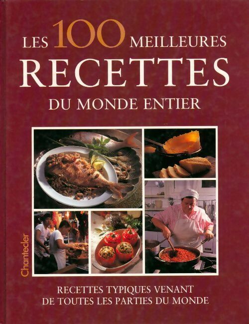 Livrenpoche : Les 100 meilleures recettes du monde entier - Christian Teubner - Livre