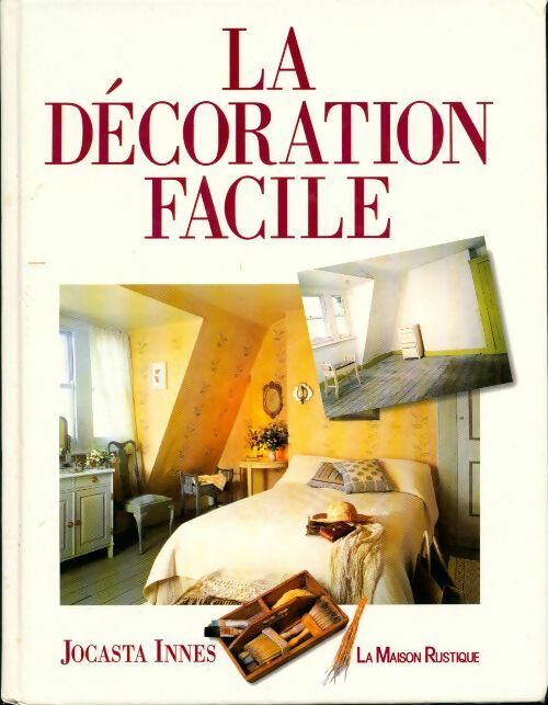 Livrenpoche : La décoration facile - Jocasta Innes - Livre