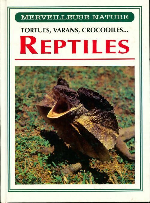 Livrenpoche : Reptiles. Tortues, varan, crocodiles... - Anna Carassiti - Livre