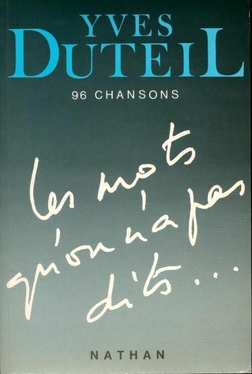 Livrenpoche : Les mots qu'on n'a pas dits - Yves Duteil - Livre