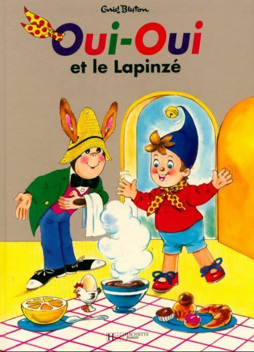 Livrenpoche : Oui-Oui et le lapinzé - Enid Blyton - Livre