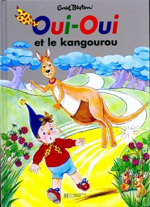 Livrenpoche : Oui-Oui et le kangourou - Enid Blyton - Livre