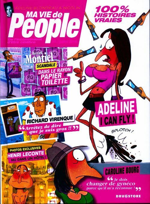 Livrenpoche : De l'inconvénient d'être célèbre - Adeline Blondieau - Livre