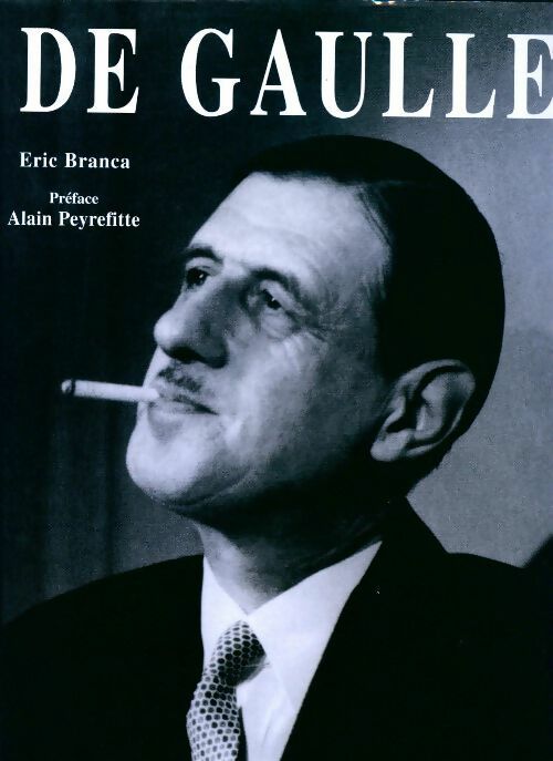 Livrenpoche : De Gaulle - Eric Branca - Livre