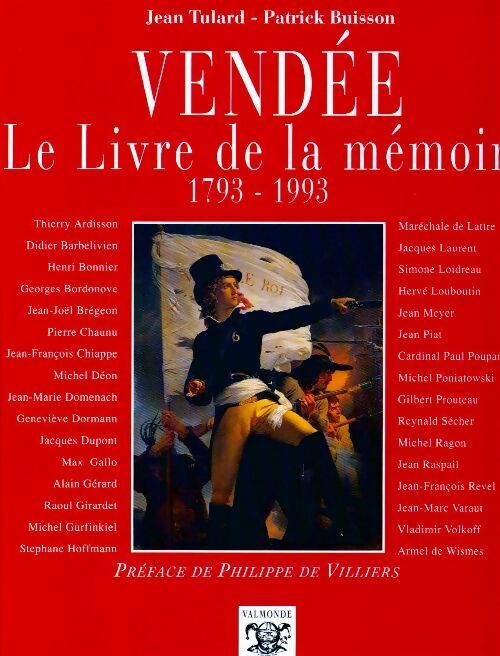 Livrenpoche : Vendée. Le livre de la mémoire (1793-1993) - Jean Tulard - Livre