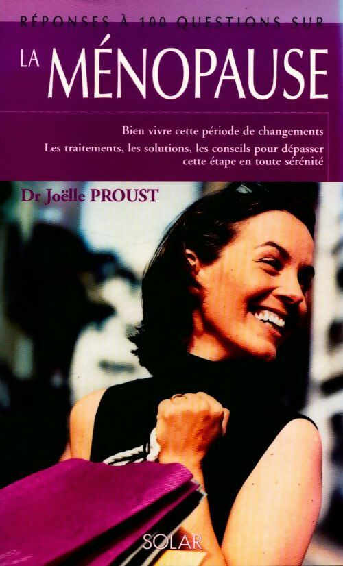 Livrenpoche : La ménopause. Bien vivre cette période de changement - Joëlle Proust - Livre