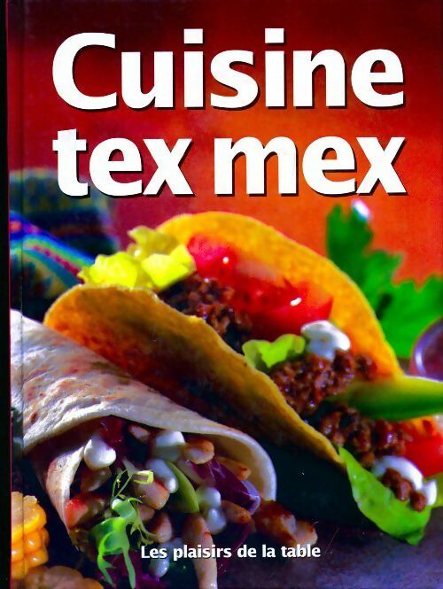 Livrenpoche : Cuisine tex mex - Alexandre Falco - Livre