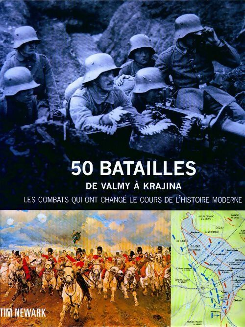 Livrenpoche : 50 batailles de Valmy à Krajina - Tim Newark - Livre
