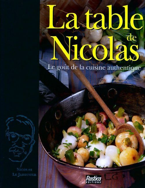 Livrenpoche : La table de Nicolas - Nicolas Le Jardinier - Livre