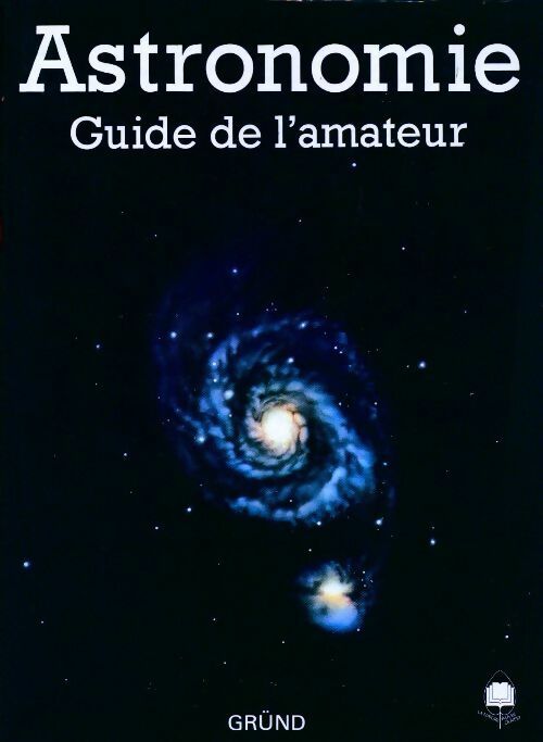 Livrenpoche : Astronomie. Guide de l'amateur - Antonin Rükl - Livre