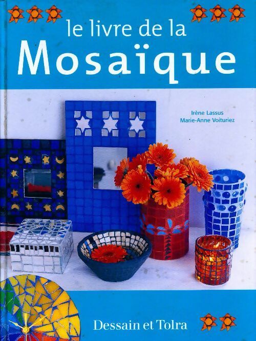 Livrenpoche : Le livre de la mosaïque - Marie-Anne Voituriez - Livre