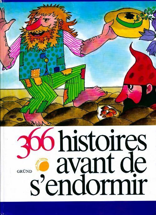 Livrenpoche : 366 histoires avant de s'endormir - Chantal Attané - Livre