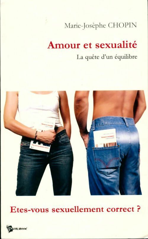 Livrenpoche : Amour et sexualité. La quête d'un équilibre - Marie-Josèphe Chopin - Livre