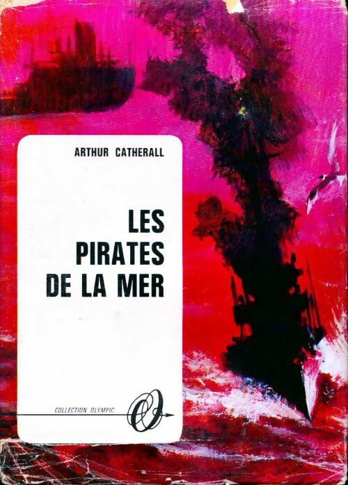 Livrenpoche : Les pirates de la mer - Arthur Catherall - Livre