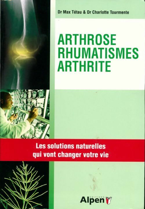 Livrenpoche : Arthrose, rhumathimes, arthrite - Max Tétau - Livre