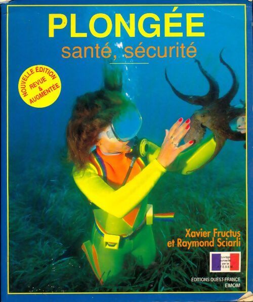 Livrenpoche : Plongée. Santé, sécurité - Raymond Sciarli - Livre