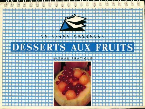 Livrenpoche : Desserts aux fruits - Collectif - Livre