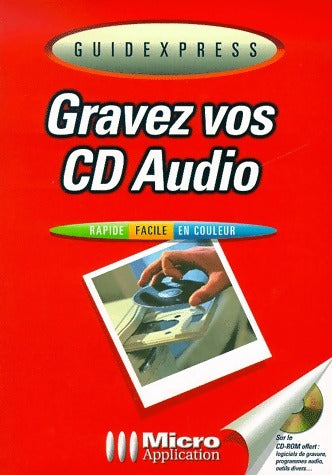 Livrenpoche : Gravez vos CD audio - Andreas Von Schilling - Livre