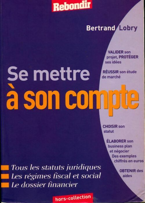 Livrenpoche : Se mettre à son compte - Bertrand Lobry - Livre