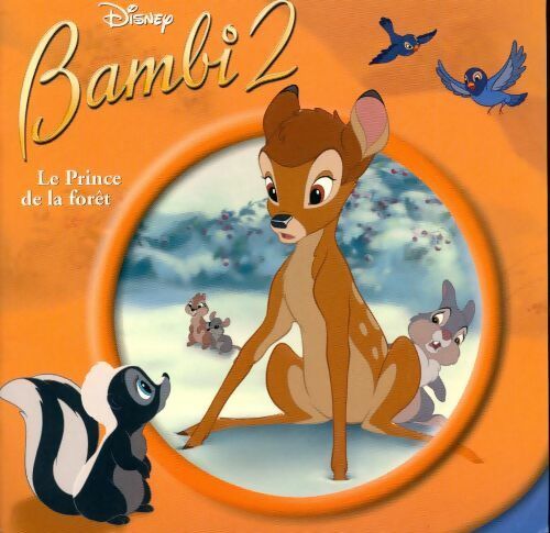 Bambi 2, le prince de la forêt - Walt Disney -  Le monde enchanté - Livre