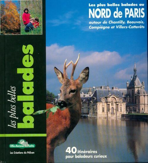 Livrenpoche : Les plus belles balades au nord de Paris - Collectif - Livre