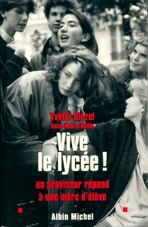Livrenpoche : Vive le lycée ! un proviseur répond à une mère d'élève - Yvette Cluzel - Livre