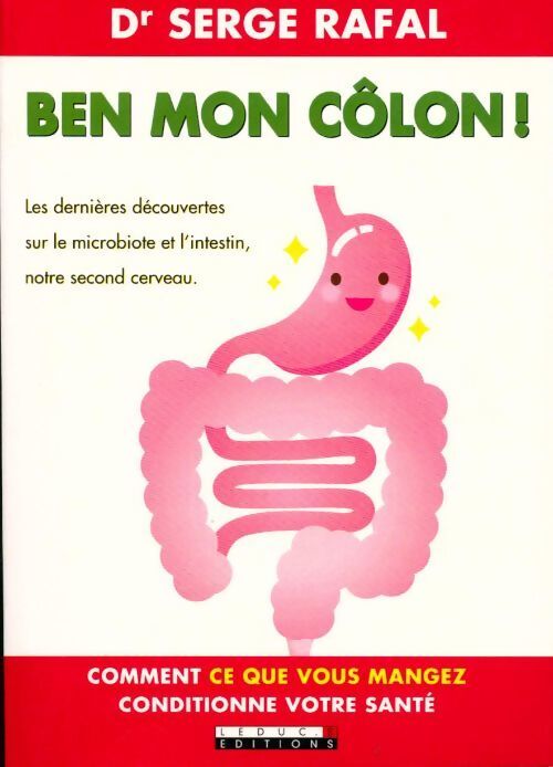 Livrenpoche : Ben mon côlon ! - Serge Rafal - Livre