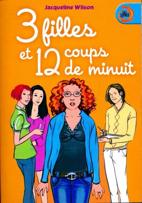 Livrenpoche : Trois filles (et 12 coups de minuit) - Jacqueline Wilson - Livre