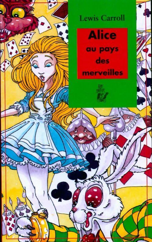 Alice au pays des Merveilles et autres contes... - Lewis Carroll - Livre
