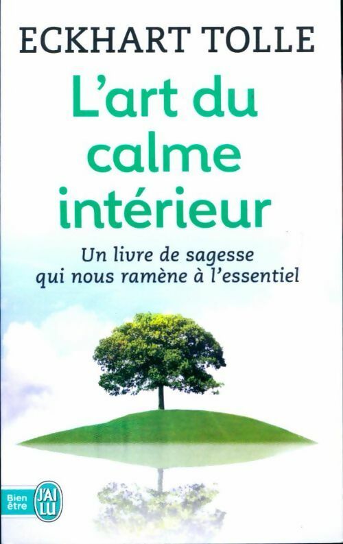Livrenpoche : L'art du calme intérieur - Eckhart Tolle - Livre