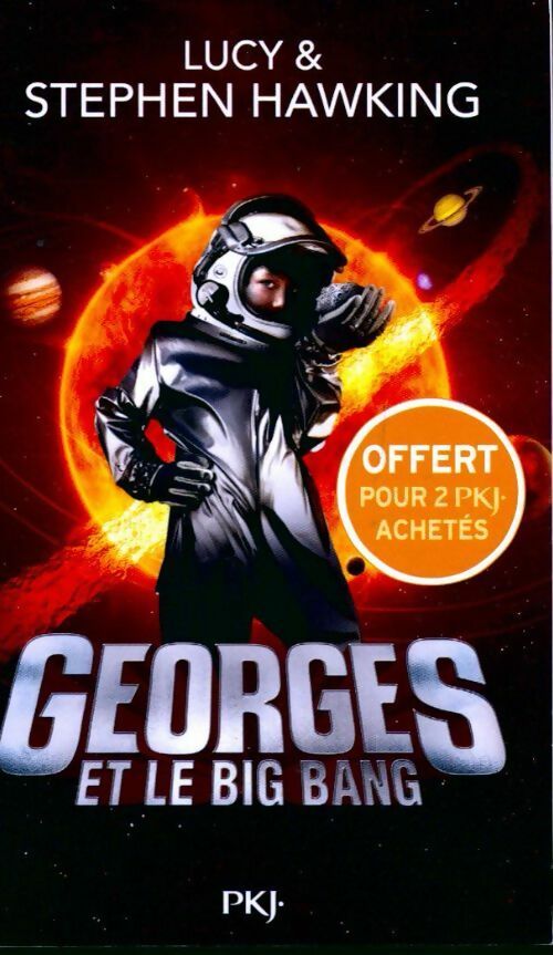 Livrenpoche : Georges et le big bang - Lucy Hawking - Livre