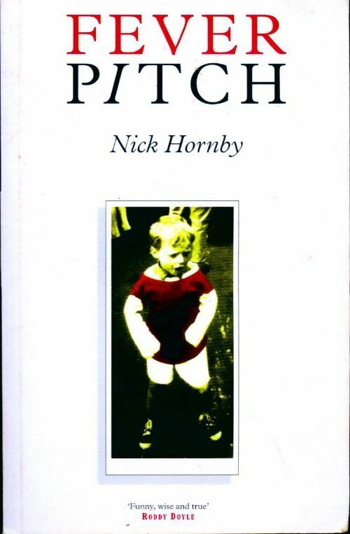 Livrenpoche : Fever pitch - Nick Hornby - Livre