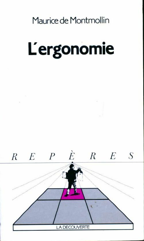 Livrenpoche : L'ergonomie - Maurice De Montmollin, Françoise Darses - Livre