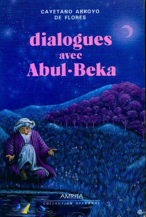 Livrenpoche : Dialogue avec Abul Beka - Cayetano Arroyo De Flores - Livre
