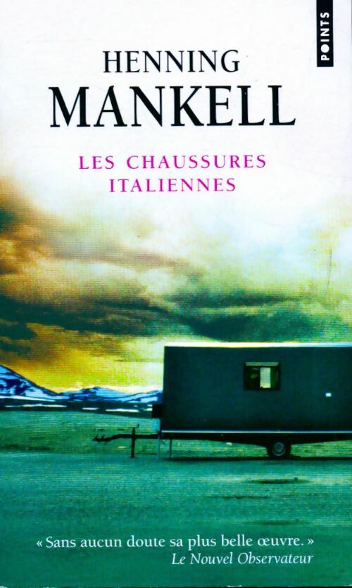 Livrenpoche : Les chaussures italiennes - Henning Mankell - Livre