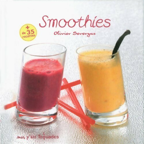 Livrenpoche : Smoothies - Olivier Severyns - Livre