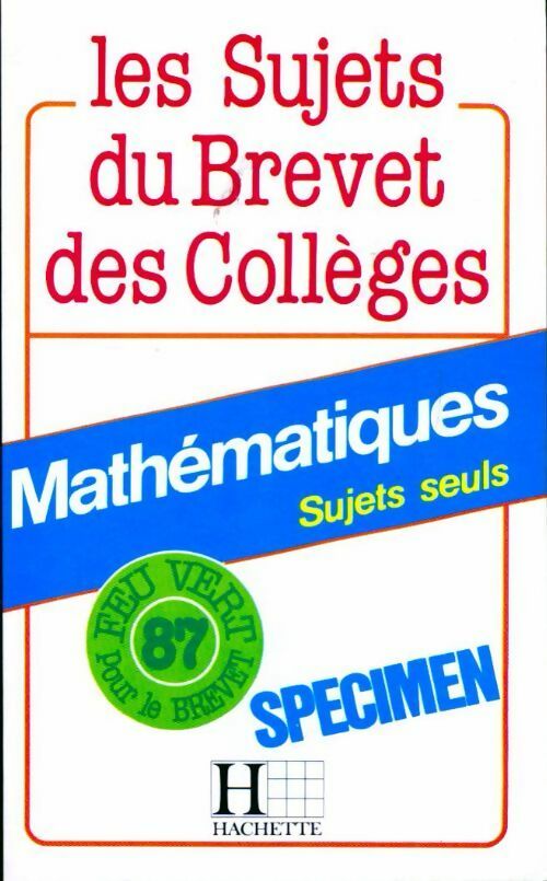 Mathématiques sujets seuls 1987 - Inconnu -  Feu vert - Livre