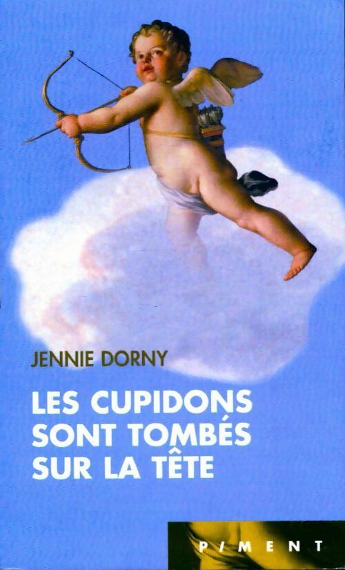 Livrenpoche : Les cupidons sont tombes sur la tète - Jennie Dorny - Livre