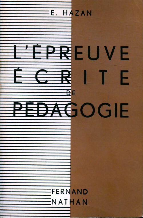 Livrenpoche : L'épreuve écrite de pédagogie - Eric Hazan - Livre