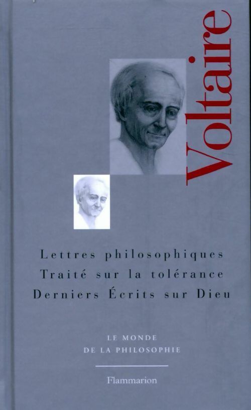 Livrenpoche : Lettres philosophiques/ Derniers écrits sur Dieu / Traité sur la tolérance - Voltaire - Livre